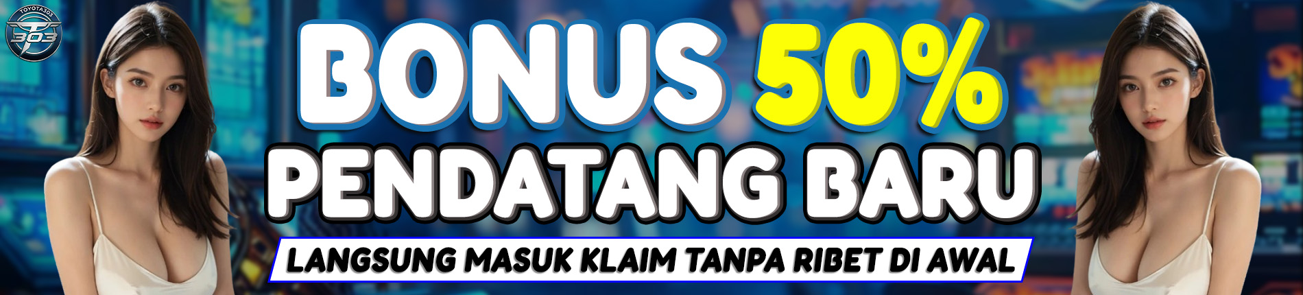 BONUS NEW MEMBER 50%