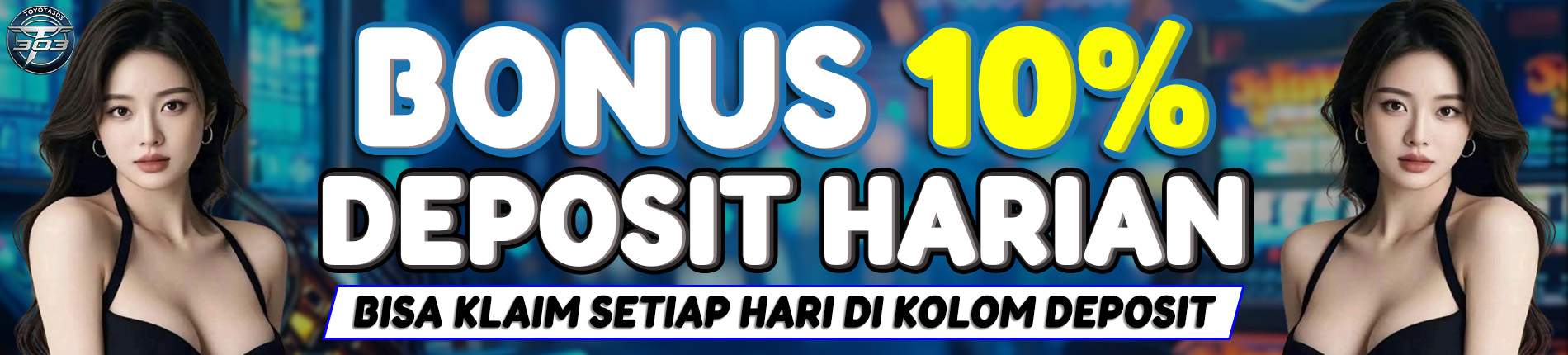 BONUS DEPOSIT HARIAN 10%