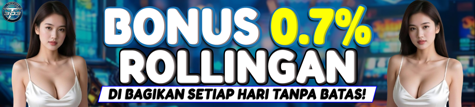 BONUS ROLLINGAN HARIAN